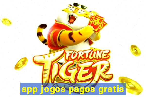 app jogos pagos gratis